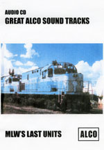 Great Alco Sound Tracks - MLW's Last Units
