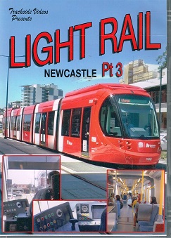 LIGHT RAIL PART 3 NEWCASTLE