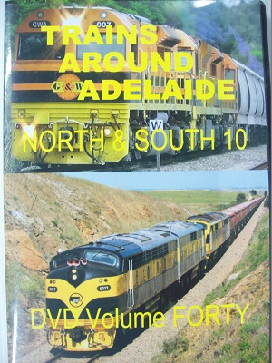 TRAINS AROUND ADELAIDE NORTH & SOUTH 10 VOLUME 40