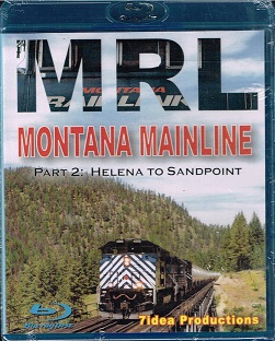 MRL MONTANA MAINLINE PART 2 HELENA TO SANDPOINT