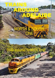TRAINS AROUND ADELAIDE 1 VOLUME 31