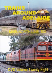 TRAINS AROUND ADELAIDE 6 VOLUME 28