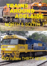 TRAINS AROUND ADELAIDE 7 VOLUME 37