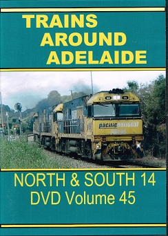 TRAINS AROUND ADELAIDE NORTH & SOUTH 14 VOLUME 45