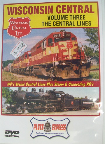 Wisconsin Central Vol 3 - The Central Lines