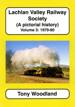 Lachlan Valley Railway Society Volume 3: 1979-80